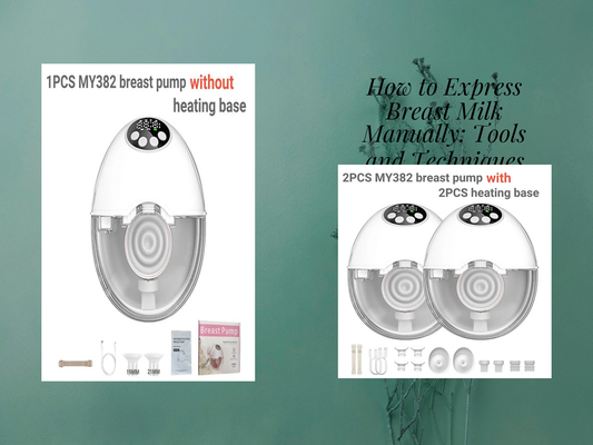 How to Express Breast Milk Manually: Tools and Techniques