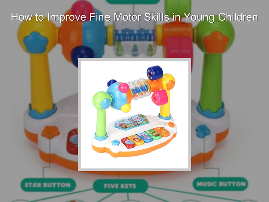 How to Improve Fine Motor Skills in Young Children