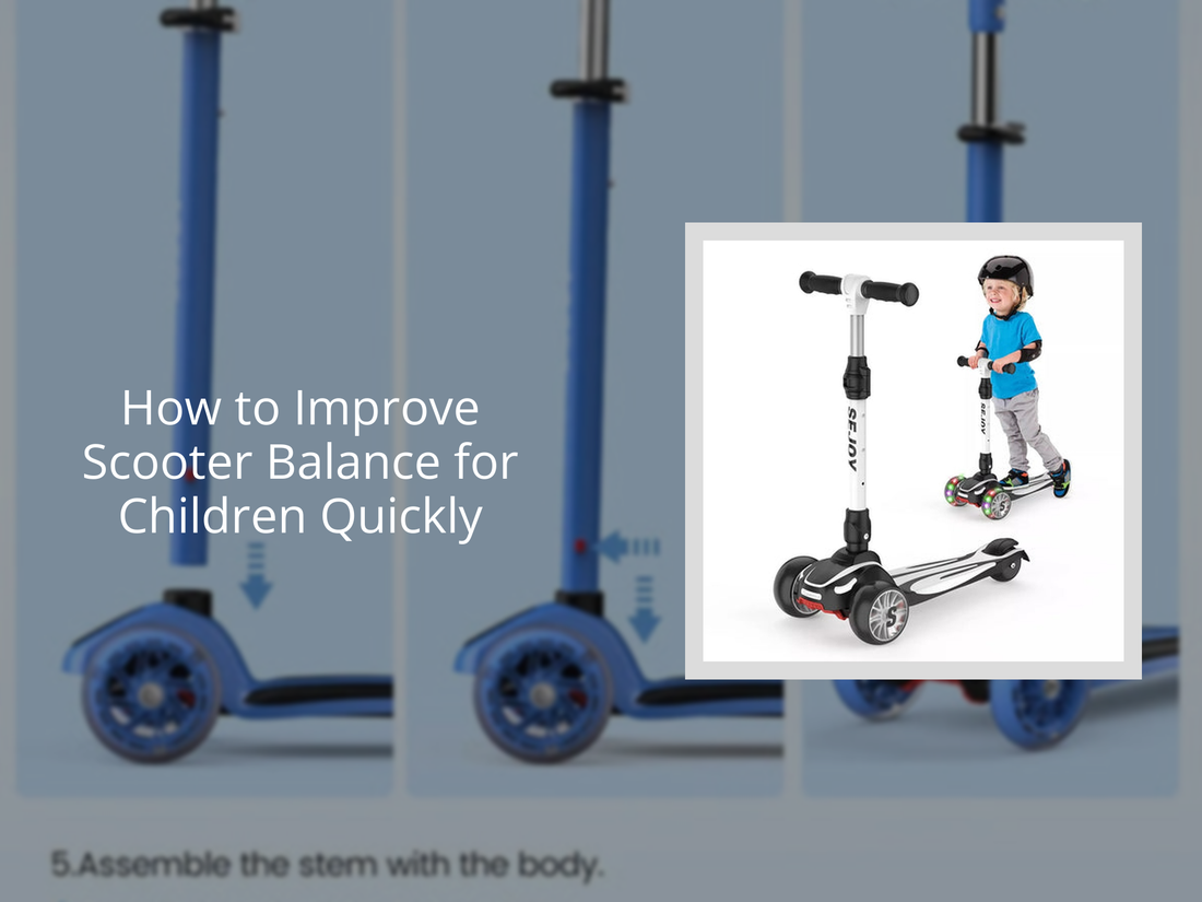 How to Improve Scooter Balance for Children Quickly