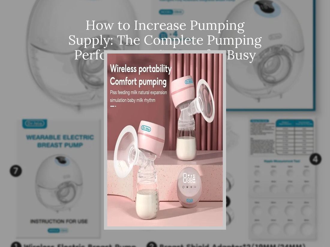 How to Increase Pumping Supply: The Complete Pumping Performance System for Busy Moms