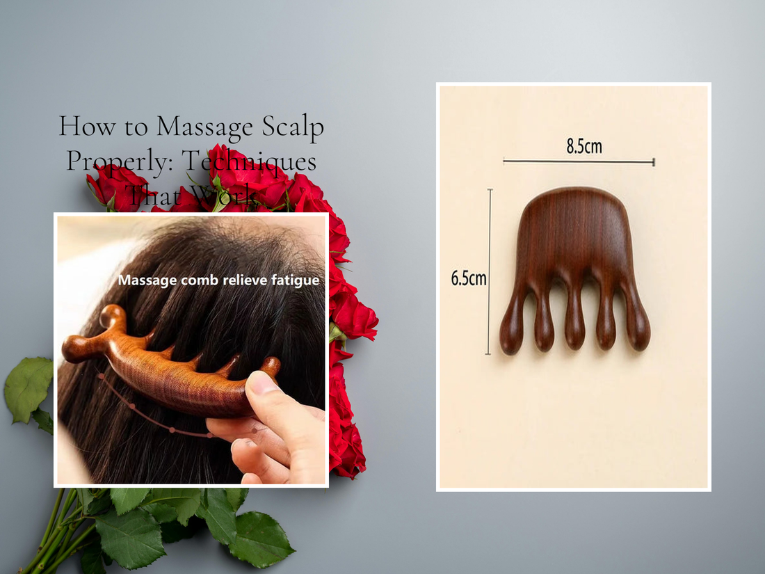How to Massage Scalp Properly: Techniques That Work