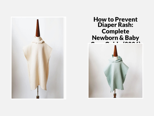 How to Prevent Diaper Rash: Complete Newborn & Baby Care Guide (2026)
