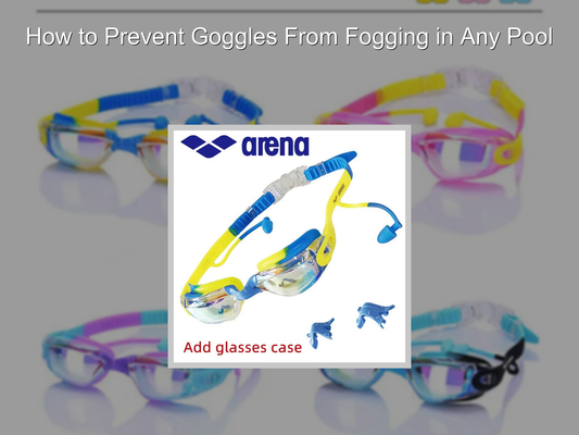 How to Prevent Goggles From Fogging in Any Pool