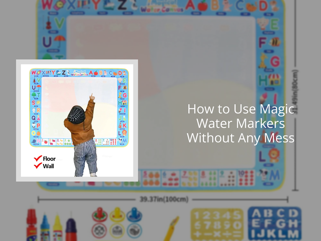 How to Use Magic Water Markers Without Any Mess
