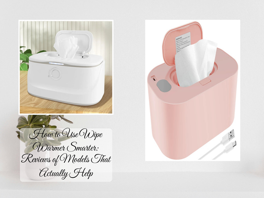 How to Use Wipe Warmer Smarter: Reviews of Models That Actually Help