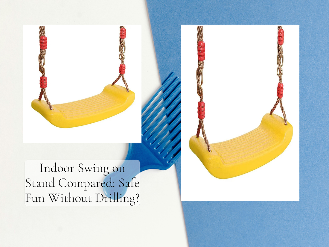 Indoor Swing on Stand Compared: Safe Fun Without Drilling?
