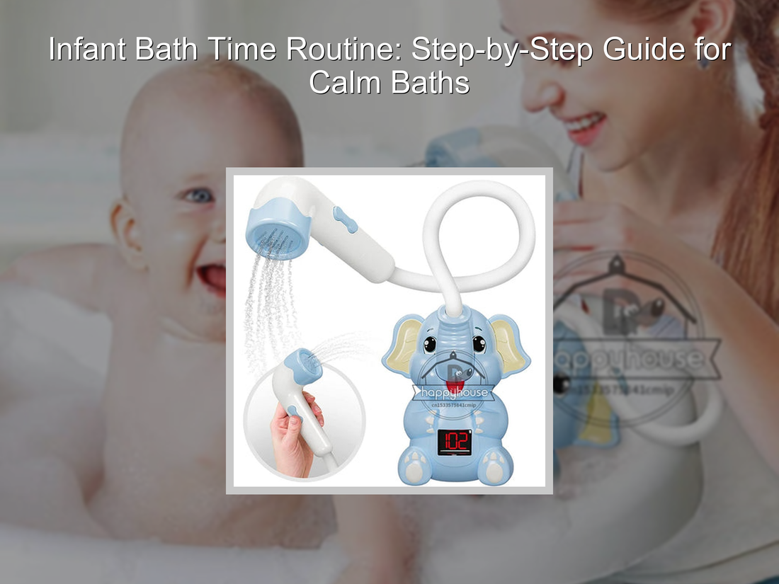 Infant Bath Time Routine: Step-by-Step Guide for Calm Baths