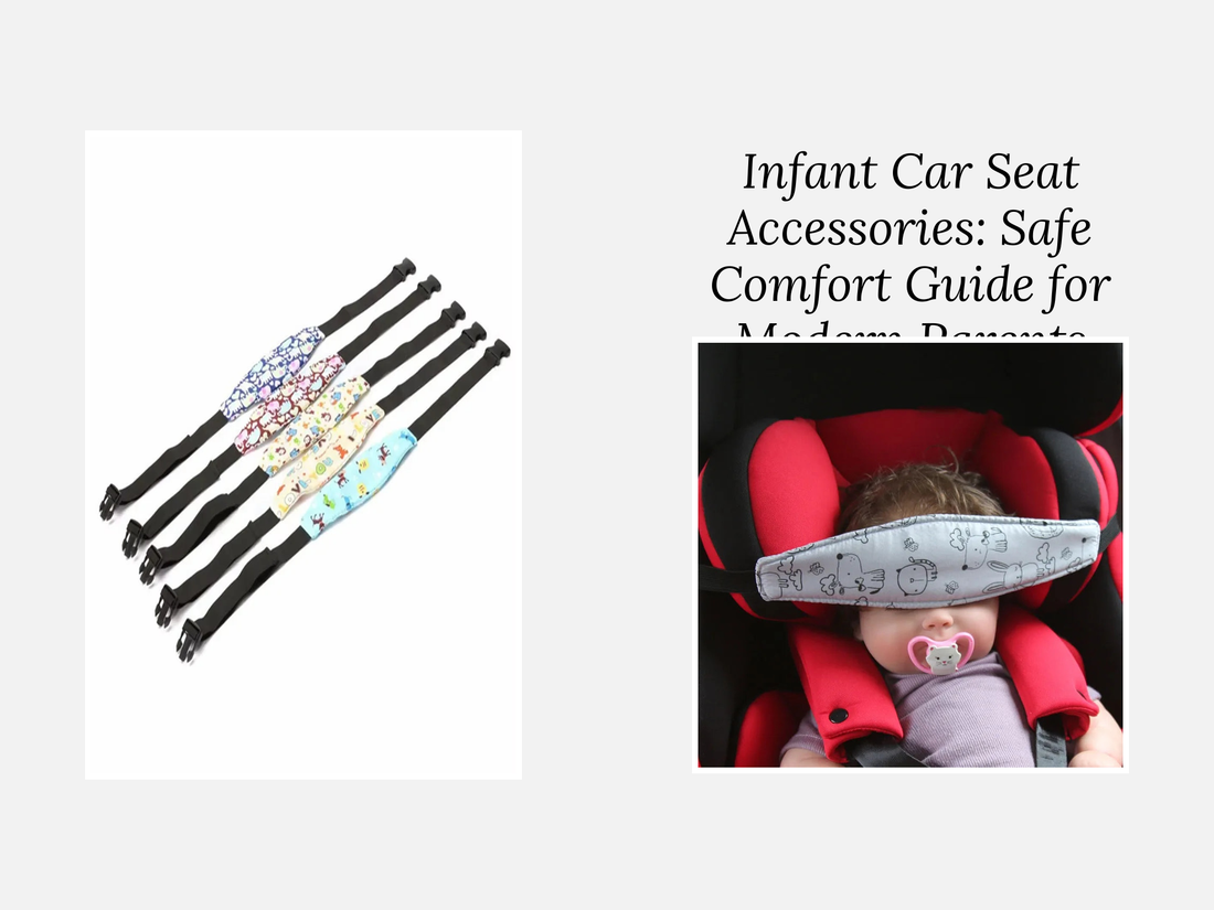 Infant Car Seat Accessories: Safe Comfort Guide for Modern Parents