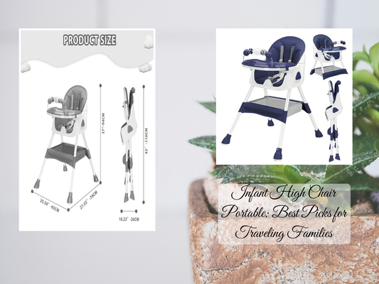 Infant High Chair Portable: Best Picks for Traveling Families