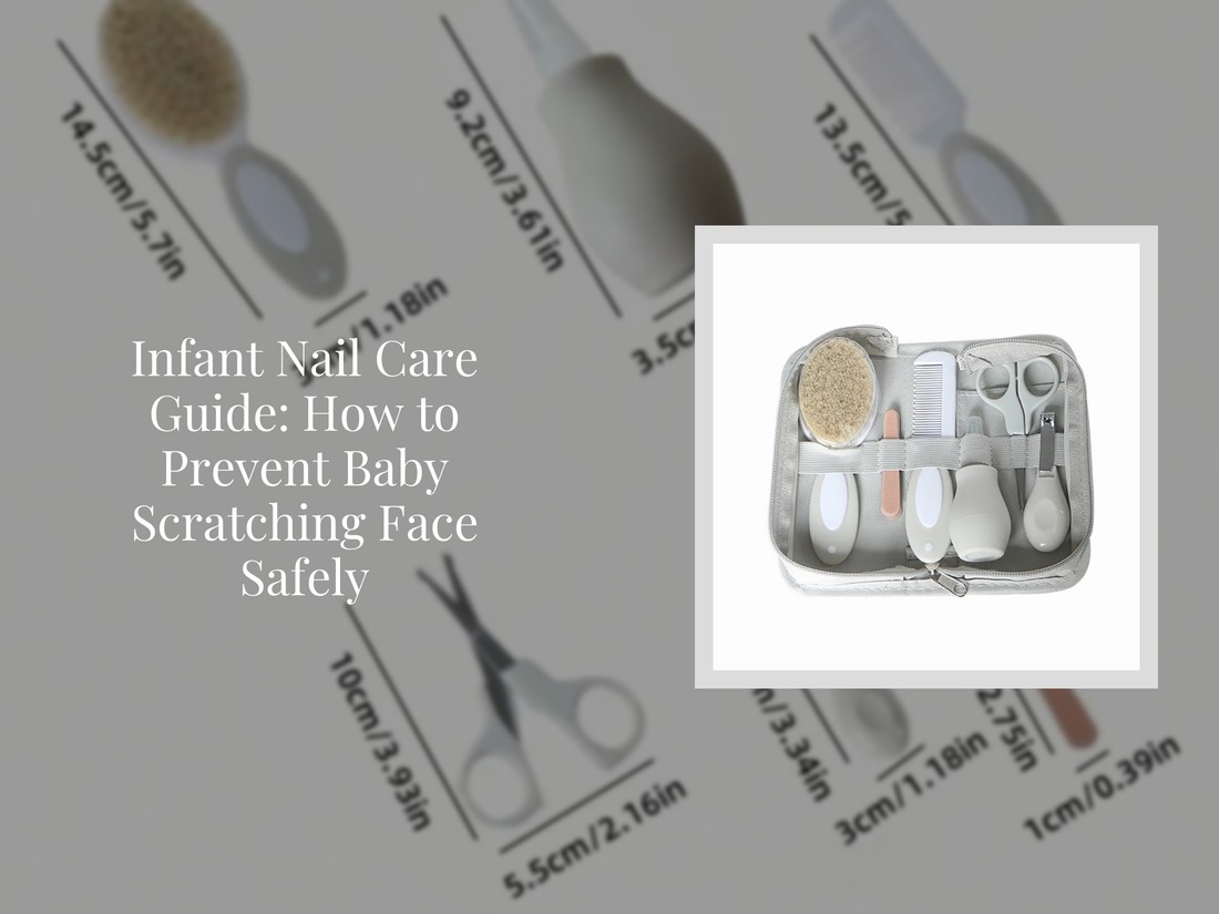 Infant Nail Care Guide: How to Prevent Baby Scratching Face Safely