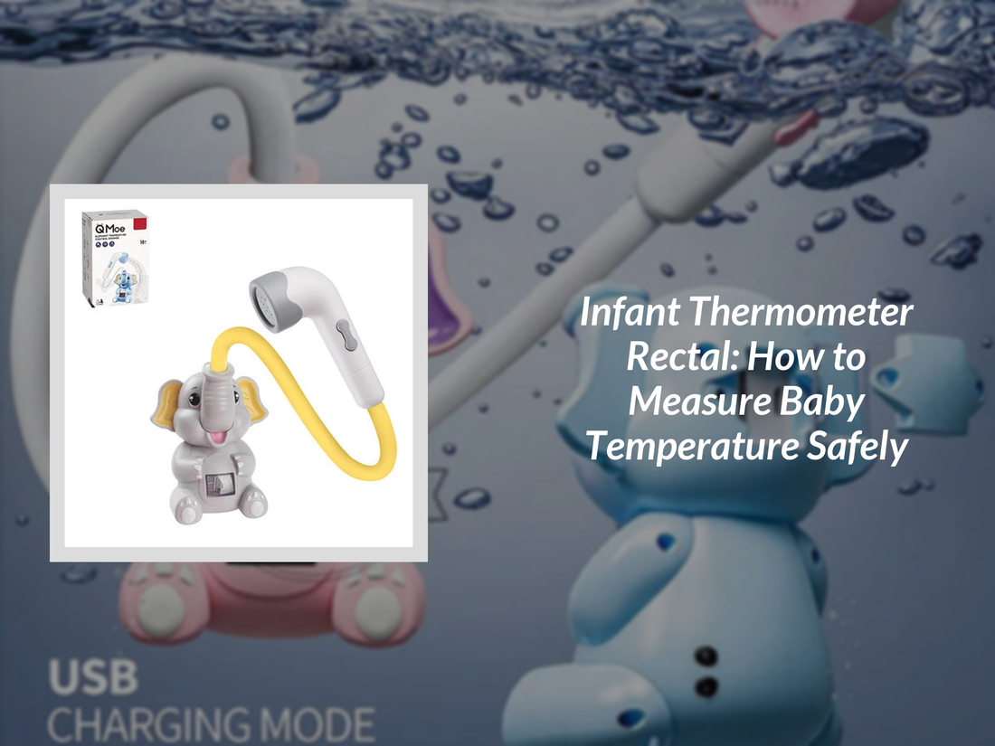 Infant Thermometer Rectal: How to Measure Baby Temperature Safely