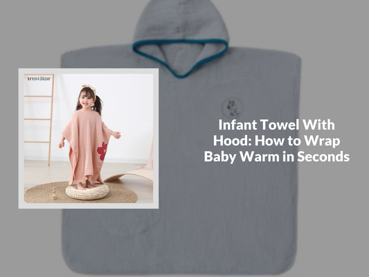 Infant Towel With Hood: How to Wrap Baby Warm in Seconds