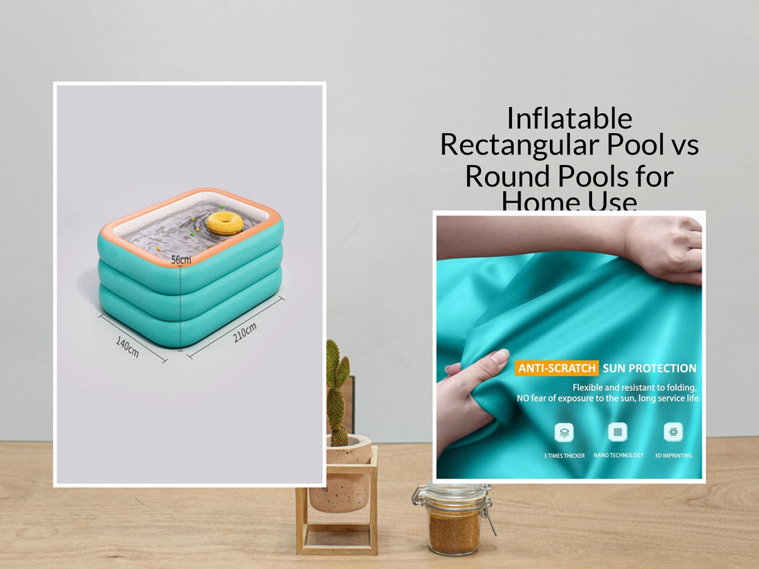 Inflatable Rectangular Pool vs Round Pools for Home Use
