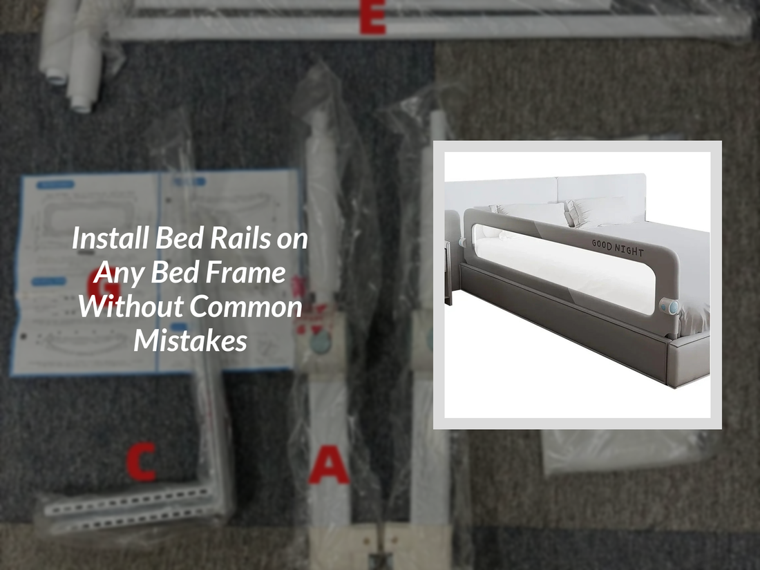 Install Bed Rails on Any Bed Frame Without Common Mistakes