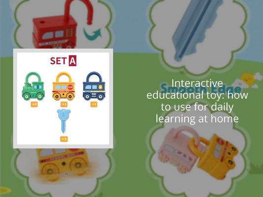 Interactive educational toy: how to use for daily learning at home