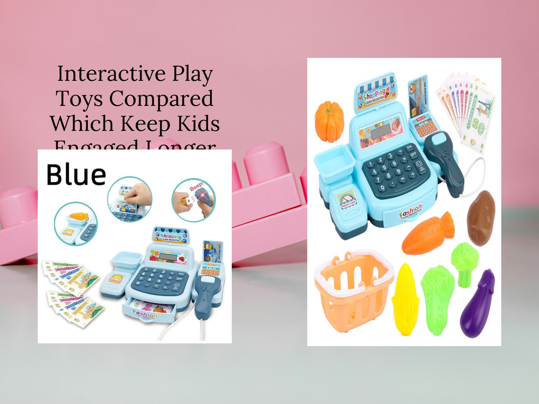 Interactive Play Toys Compared Which Keep Kids Engaged Longer