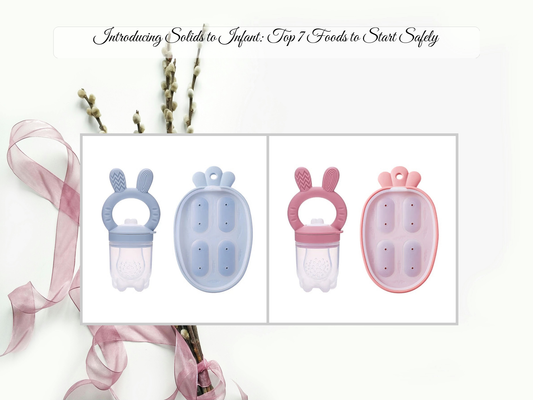 Introducing Solids to Infant: Top 7 Foods to Start Safely