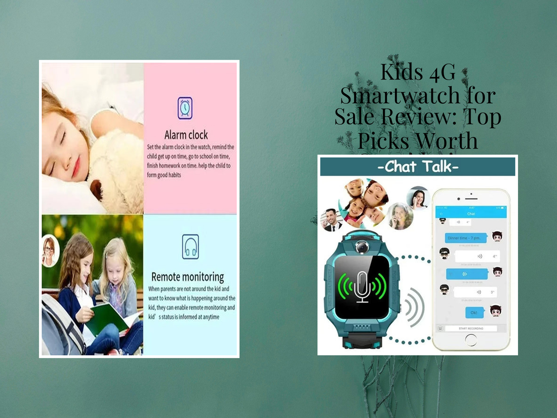 Kids 4G Smartwatch for Sale Review: Top Picks Worth Considering