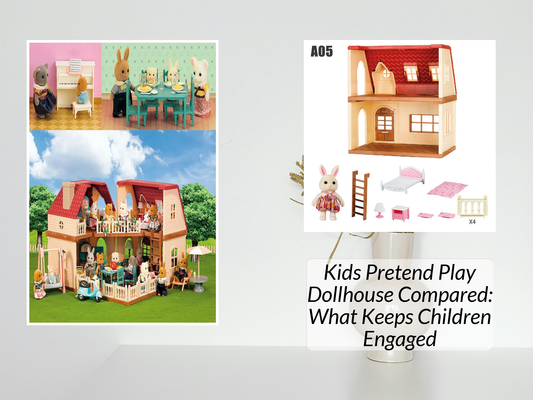 Kids Pretend Play Dollhouse Compared: What Keeps Children Engaged