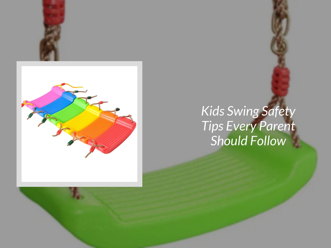 Kids Swing Safety Tips Every Parent Should Follow