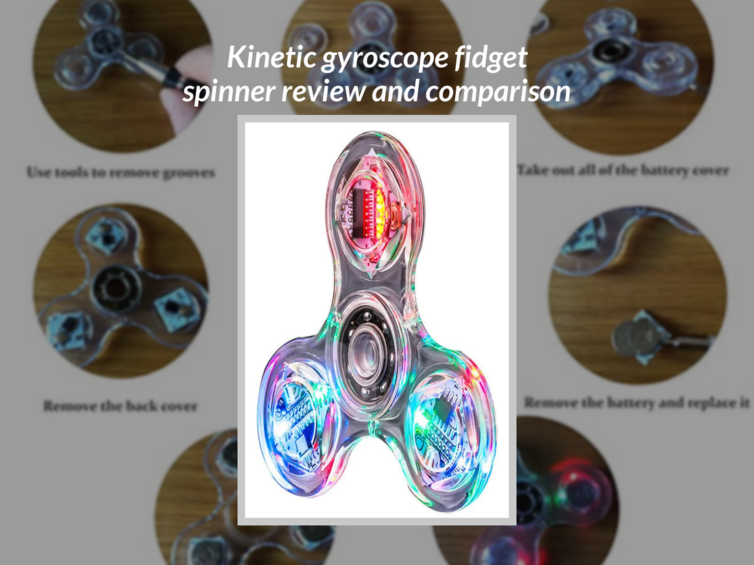 Kinetic gyroscope fidget spinner review and comparison
