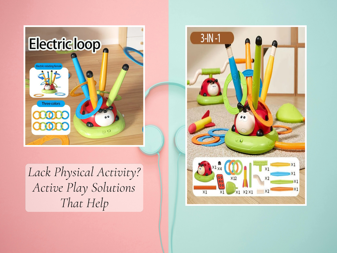 Lack Physical Activity? Active Play Solutions That Help