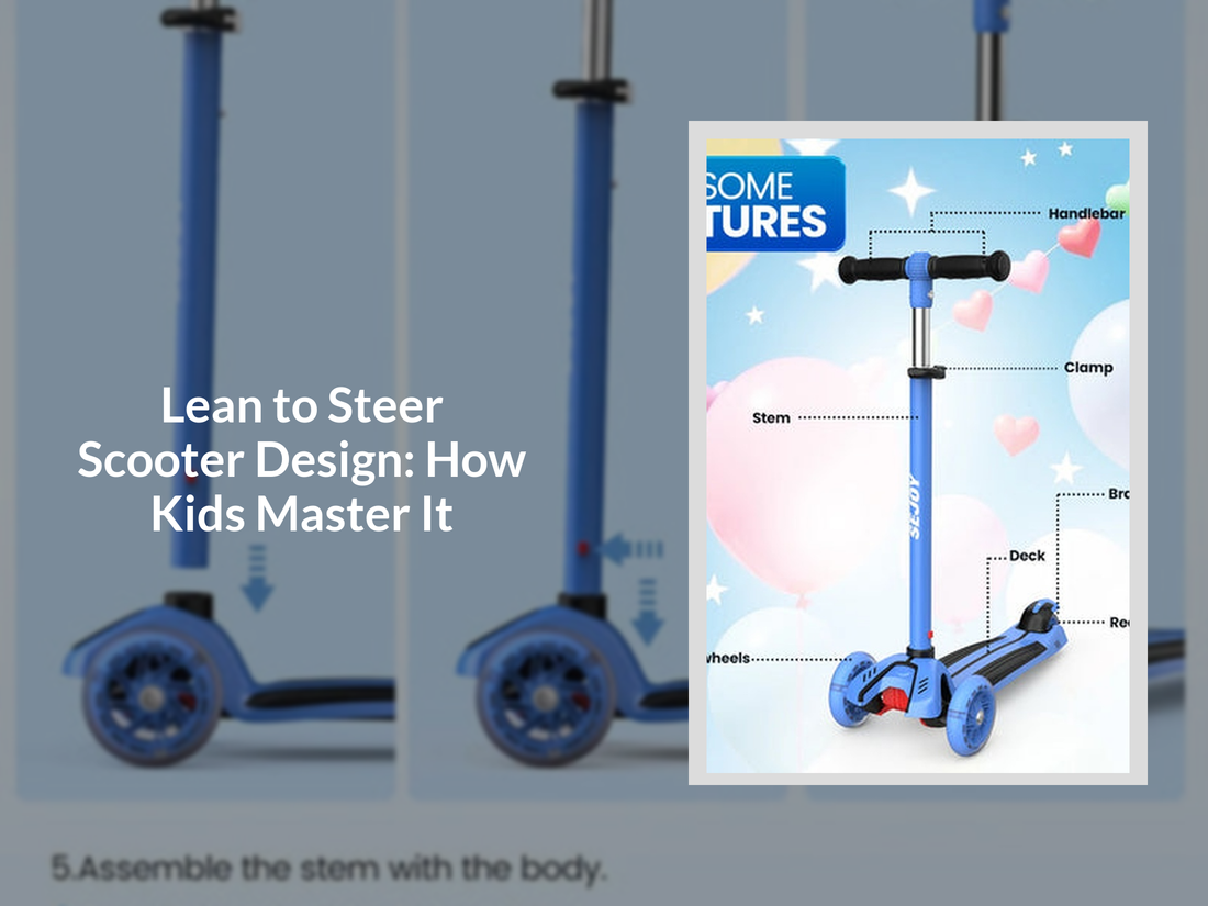 Lean to Steer Scooter Design: How Kids Master It