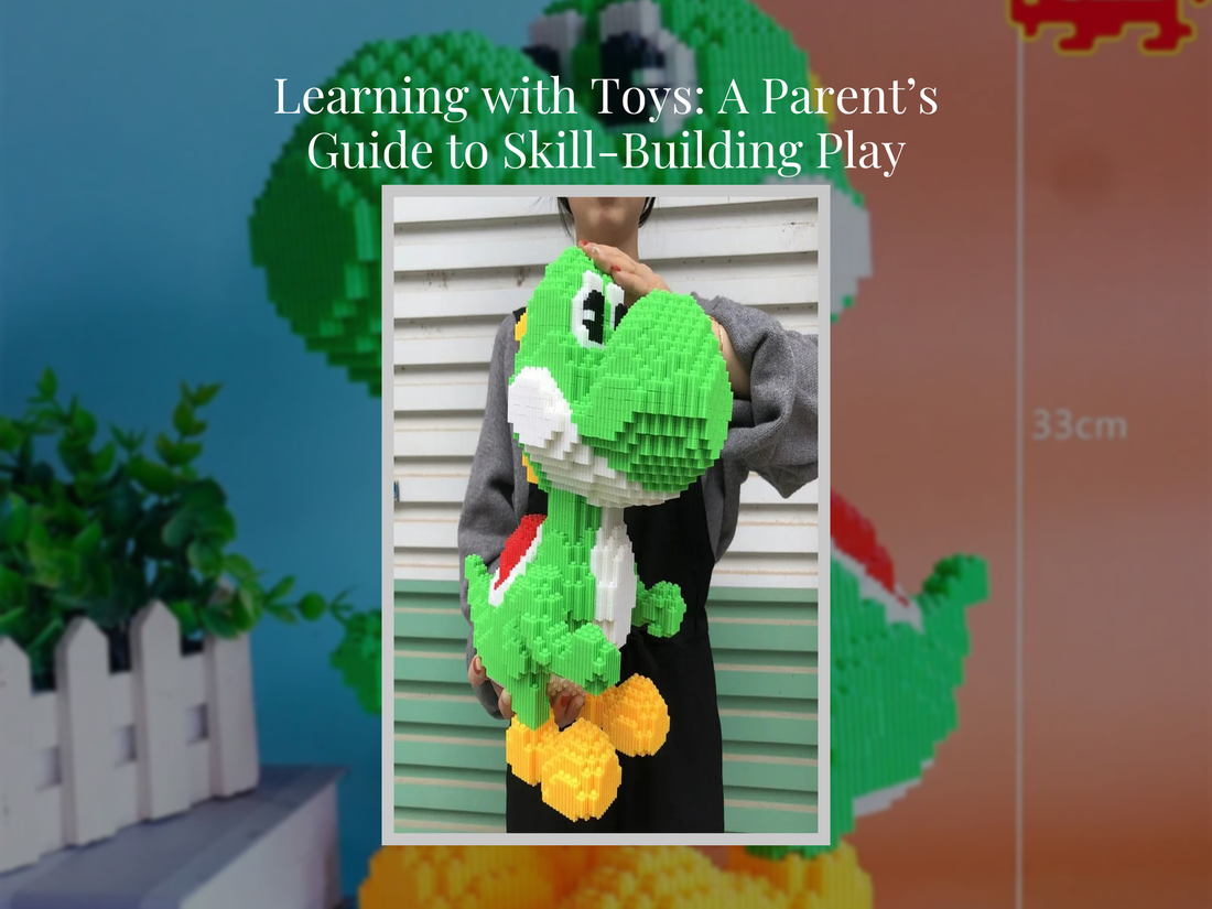 Learning with Toys: A Parent’s Guide to Skill-Building Play by Age