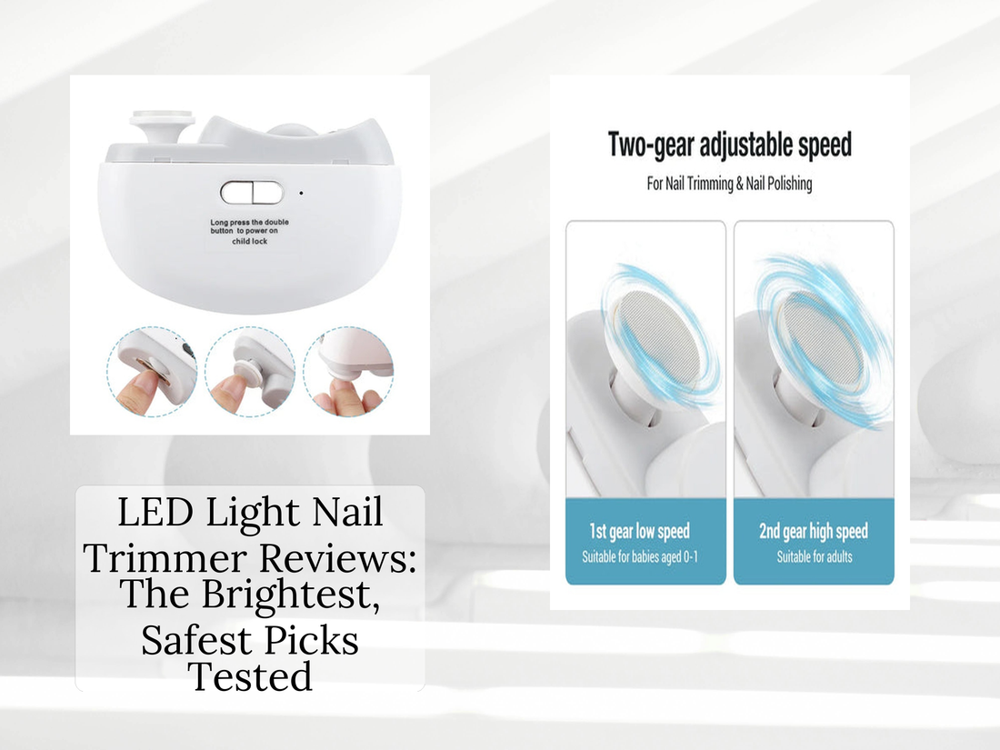 LED Light Nail Trimmer Reviews: The Brightest, Safest Picks Tested