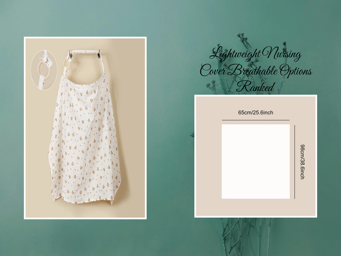 Lightweight Nursing Cover Breathable Options Ranked