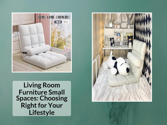 Living Room Furniture Small Spaces: Choosing Right for Your Lifestyle