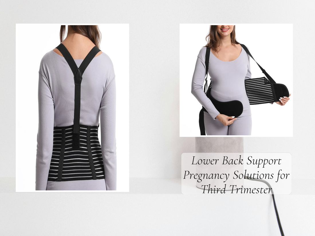 Lower Back Support Pregnancy Solutions for Third Trimester