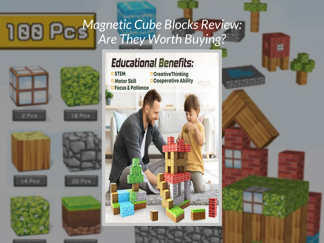 Magnetic Cube Blocks Review: Are They Worth Buying?
