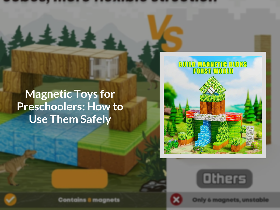 Magnetic Toys for Preschoolers: How to Use Them Safely