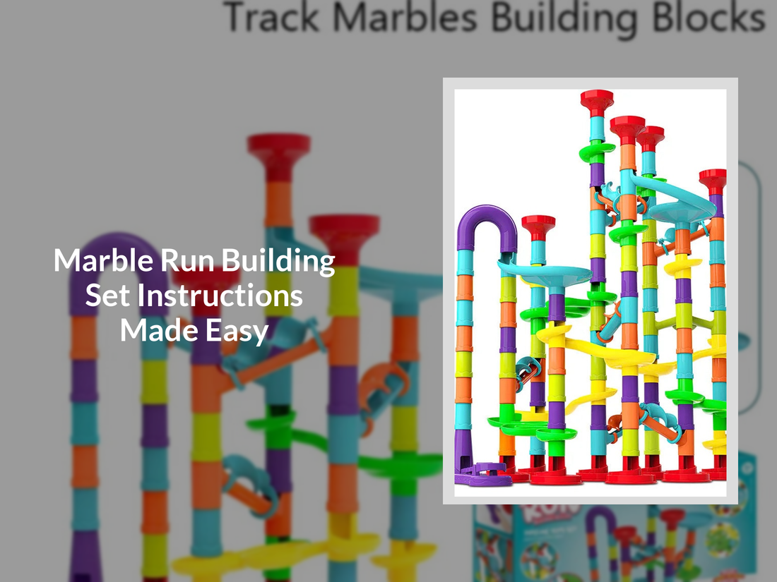 Marble Run Building Set Instructions Made Easy