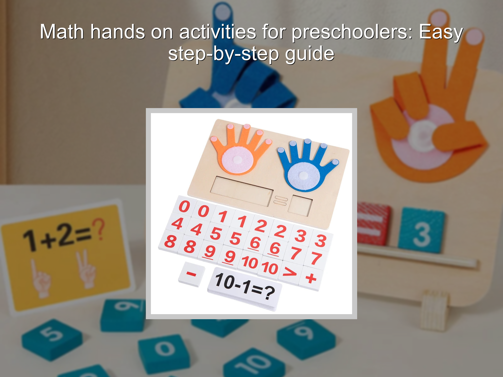 Math hands on activities for preschoolers: Easy step-by-step guide ...