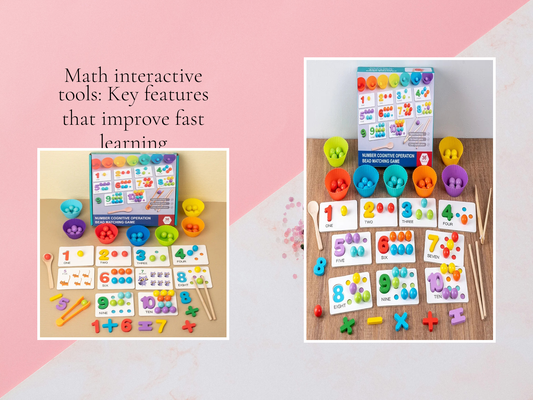 Math interactive tools: Key features that improve fast learning