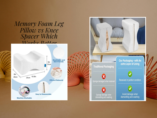 Memory Foam Leg Pillow vs Knee Spacer Which Works Better
