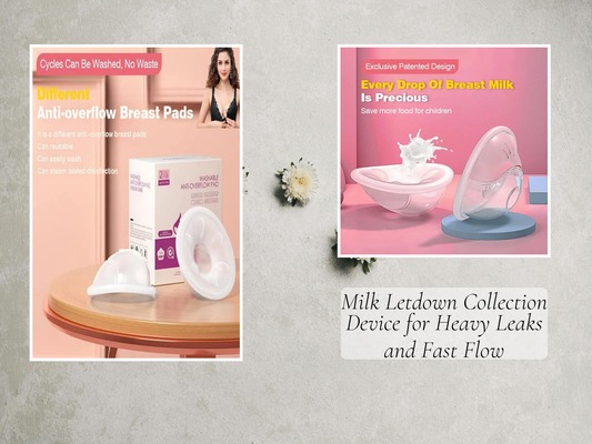 Milk Letdown Collection Device for Heavy Leaks and Fast Flow
