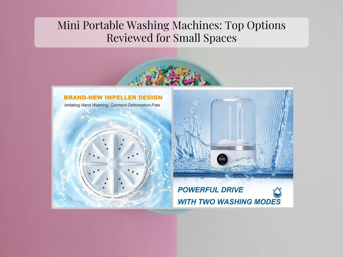 Mini Portable Washing Machines: Top Options Reviewed for Small Spaces