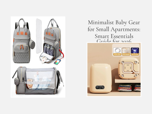 Minimalist Baby Gear for Small Apartments: Smart Essentials Guide for 2026