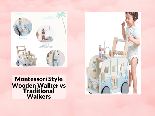 Montessori Style Wooden Walker vs Traditional Walkers