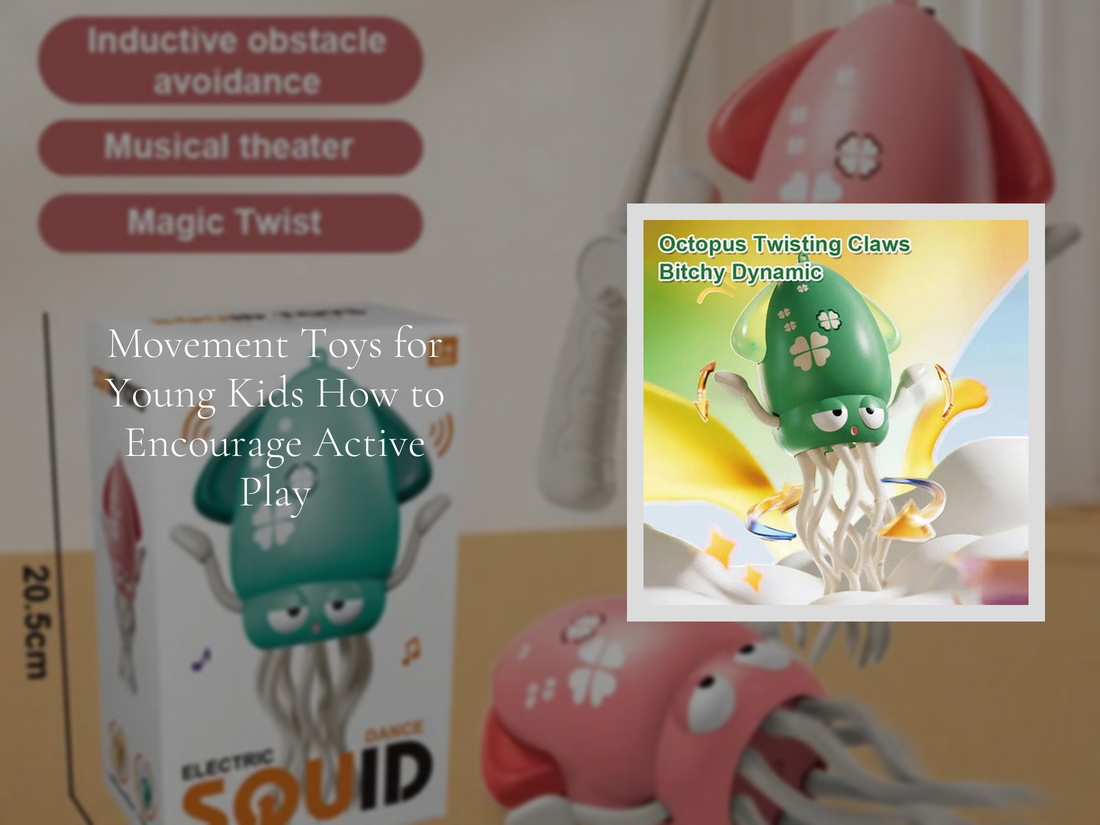 Movement Toys for Young Kids How to Encourage Active Play