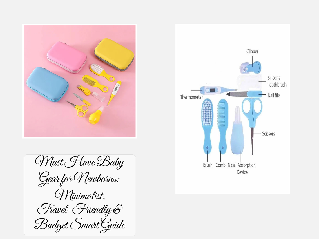 Must Have Baby Gear for Newborns: Minimalist, Travel-Friendly & Budget Smart Guide