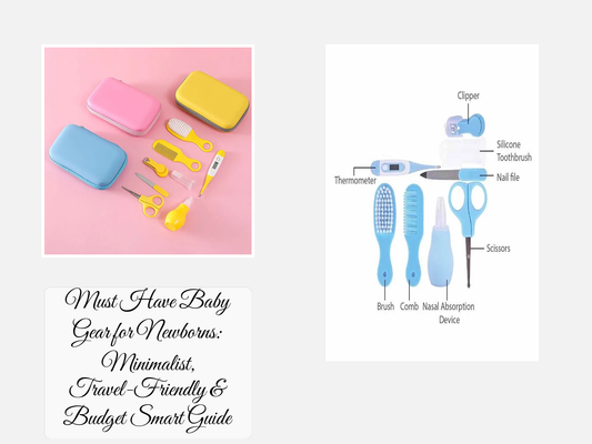 Must Have Baby Gear for Newborns: Minimalist, Travel-Friendly & Budget Smart Guide