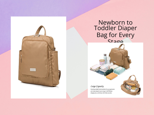 Newborn to Toddler Diaper Bag for Every Stage