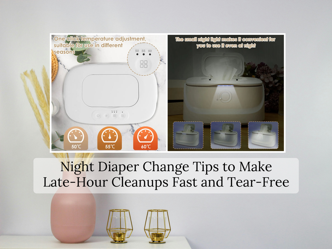 Night Diaper Change Tips to Make Late-Hour Cleanups Fast and Tear-Free
