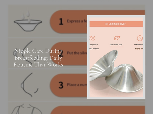 Nipple Care During Breastfeeding: Daily Routine That Works