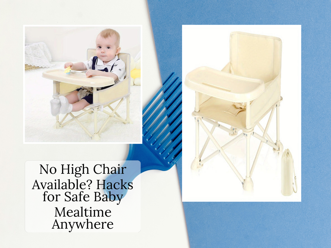 No High Chair Available? Hacks for Safe Baby Mealtime Anywhere