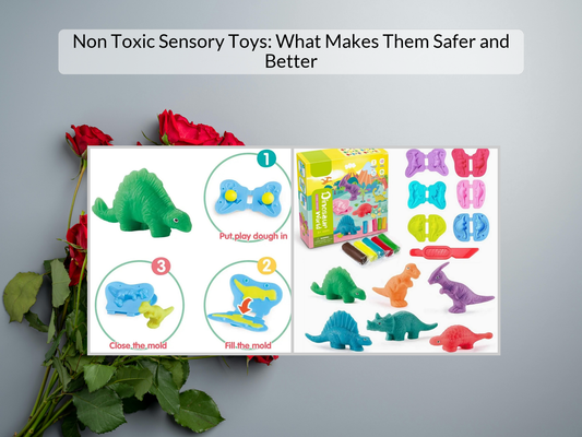 Non Toxic Sensory Toys: What Makes Them Safer and Better